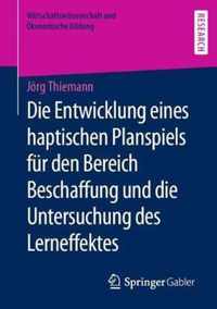 Die Entwicklung Eines Haptischen Planspiels Fur Den Bereich Beschaffung Und Die Untersuchung Des Lerneffektes