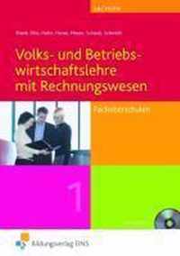 Volks- und Betriebswirtschaftslehre mit Rechnungswesen für Fachoberschulen. 1. Lehr-Fachbuch. Sachsen