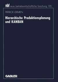 Hierarchische Produktionsplanung Und Kanban