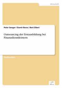 Outsourcing der Erstausbildung bei Finanzdienstleistern