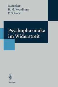 Psychopharmaka im Widerstreit