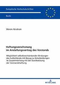 Haftungsverschonung Im Anstellungsvertrag Des Vorstands