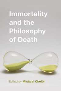 Immortality and the Philosophy of Death