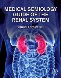 Medical Semiology Guide of the Renal System