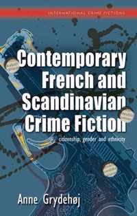 Contemporary French and Scandinavian Crime Fiction