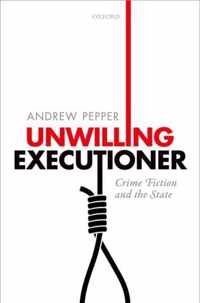 Unwilling Executioner Crime Fiction