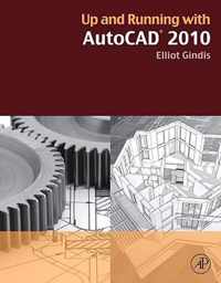 Up and Running with AutoCAD 2010