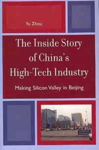 The Inside Story of China's High-Tech Industry