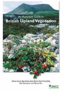 An Illustrated Guide to British Upland Vegetation