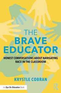 The Brave Educator