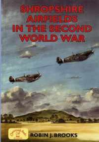 Shropshire Airfields In The Second World War