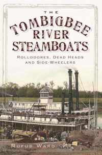 The Tombigbee River Steamboats