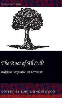 The Root of All Evil?