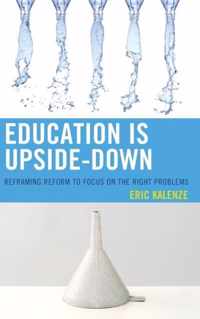 Education Is Upside-Down