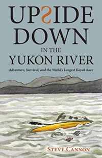 Upside Down in the Yukon River