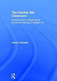 The Flexible SEL Classroom