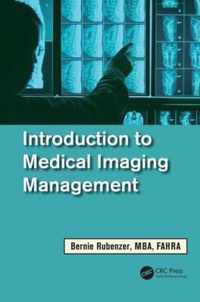 Introduction to Medical Imaging Management