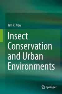 Insect Conservation and Urban Environments