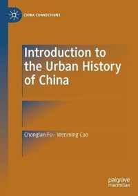 Introduction to the Urban History of China