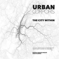 Urban Corporis - The City Within