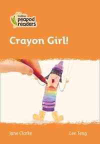 Collins Peapod Readers - Level 4 - Crayon Girl!