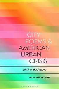 City Poems and American Urban Crisis