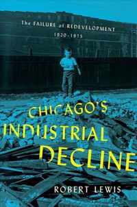 Chicago's Industrial Decline