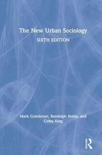 The New Urban Sociology