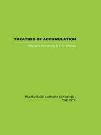 Theatres of Accumulation