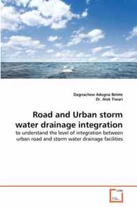 Road and Urban storm water drainage integration