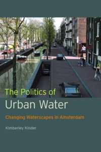 The Politics of Urban Water