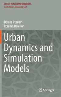 Urban Dynamics and Simulation Models