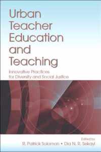 Urban Teacher Education and Teaching