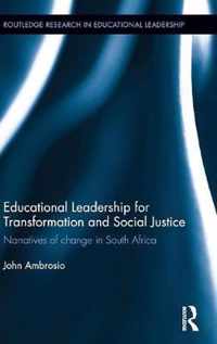 Educational Leadership for Transformation and Social Justice