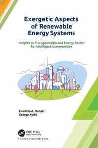 Exergetic Aspects of Renewable Energy Systems