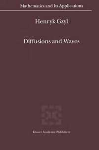 Diffusions and Waves