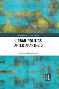 Urban Politics After Apartheid