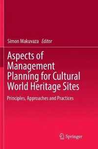 Aspects of Management Planning for Cultural World Heritage Sites