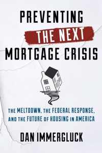 Preventing the Next Mortgage Crisis