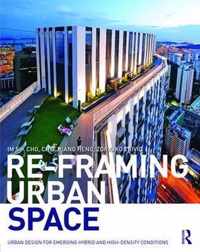 Re-Framing Urban Space