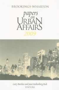 Brookings-Wharton Papers on Urban Affairs 2009