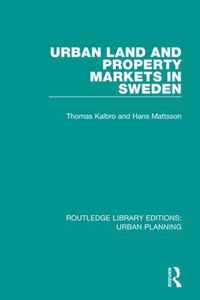 Urban Land and Property Markets in Sweden