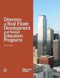 Directory of Real Estate Development and Related Education Programs