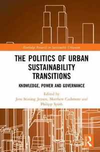 The Politics of Urban Sustainability Transitions