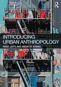 Introducing Urban Anthropology