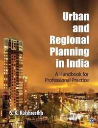 Urban and Regional Planning in India: A Handbook for Professional Practice