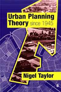 Urban Planning Theory since 1945