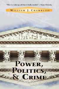 Power, Politics, and Crime