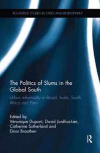 The Politics of Slums in the Global South