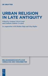 Urban Religion in Late Antiquity